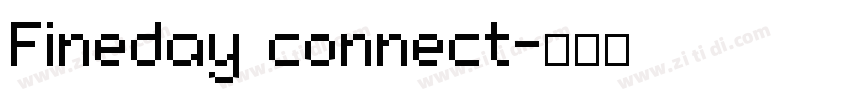 Fineday connect字体转换